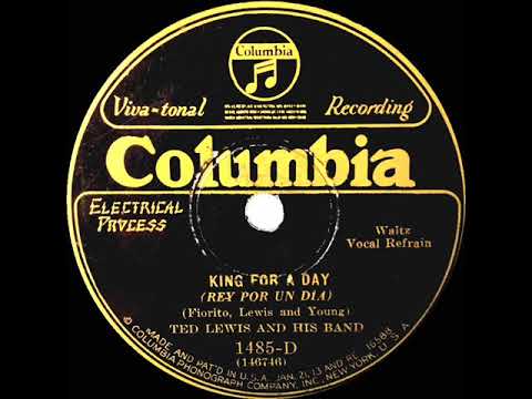 1928 HITS ARCHIVE: King For A Day - Ted Lewis