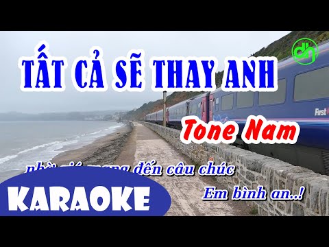 Tất Cả Sẽ Thay Anh (Karaoke) - Tone Nam [Ebm]