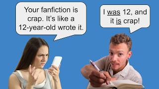What's a Negative Comment You Agreed With, Fanfiction Writers