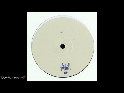 Unknown Artist - Untitled B [ATOLL 002]