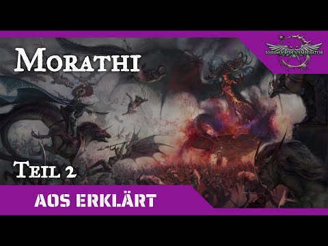 Age of Sigmar erklärt- Morathi - Teil 2