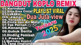 Download lagu KERINDUAN/TOP PLAYLIST DANGDUT KOPLO REMIX‼️ PLAYLIST TERVIRAL SAAT INI mp3