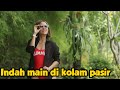 Kak Indah Main Di Kolam Pasir Lurr