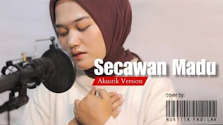 Download lagu SECAWAN MADU - NURTITA FADILAH (Akustik Version) | Kristina Cover mp3