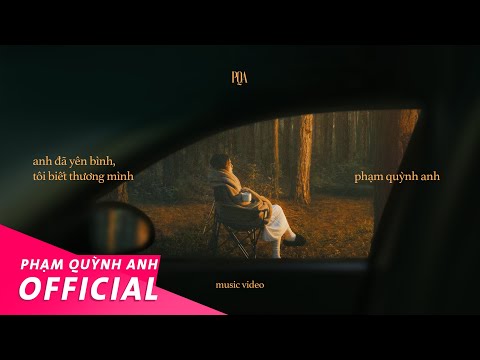 ANH ĐÃ YÊN BÌNH, TÔI BIẾT THƯƠNG MÌNH