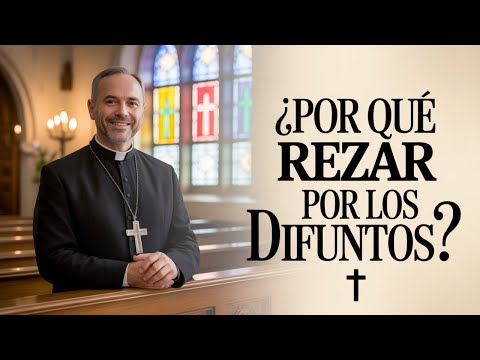 ¿Rezar por los Muertos Sirve de Algo? La Verdad Bíblica del Purgatorio