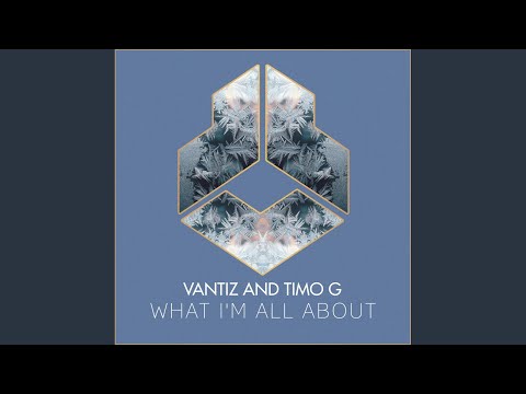 What I'm All About (Original Mix)