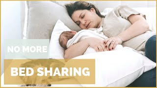 How to Stop CoSleeping with Baby: Transitioning From Bed Sharing to Crib | Helping Babies Sleep