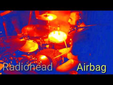 Walter Marzocchella  - Radiohead - Airbag - Drum Cover (with lyrics)