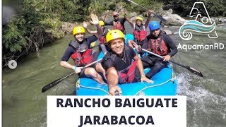 Rafting en Rancho Baiguate Jarabacoa | Una aventura que todo dominicano debe vivir – AquamanRD