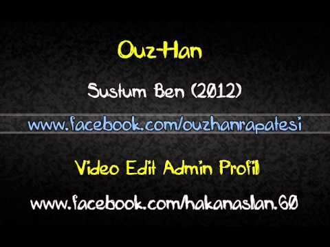 Ouz-Han Sustum Ben [2012]