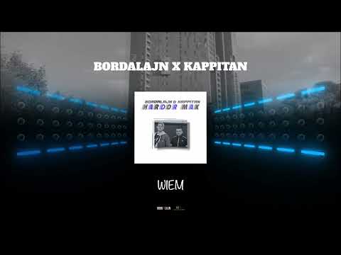 Bordalajn x Kappitan - WIEM