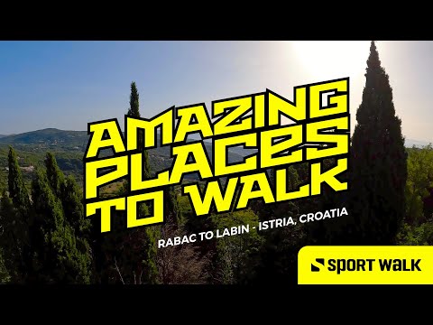 Amazing Places to Walk - Rabac to Labin, Istria, Croatia