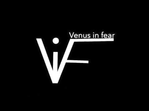 Venus In Fear - Somedays