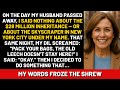 On The Day My Husband Passed Away I Said Nothing About The 28 Million Inheritance Or About The