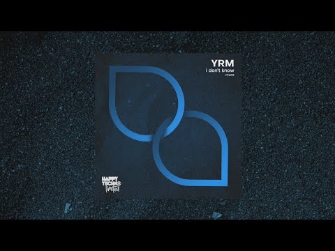 HTL012  YRM - I Don't Know