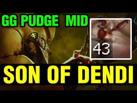 SON OF DENDI - GG PUDGE MID - Dota 2
