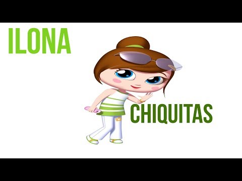 ILONA - Chiquitas