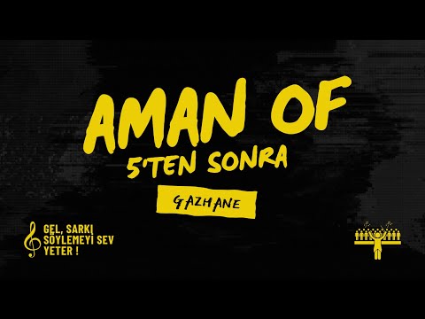 5'ten Sonra Müzik - Aman Of