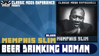 Memphis Slim - Beer Drinking Woman (1940)