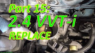 P15/31. How to replace Toyota Camry 2.4 VVT-i engine. Throttle Body removal