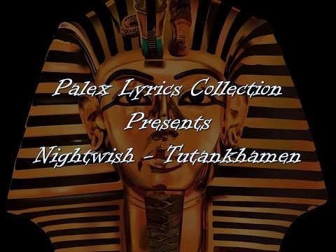 Nightwish - Tutankhamen magyar fordítás / lyrics by palex