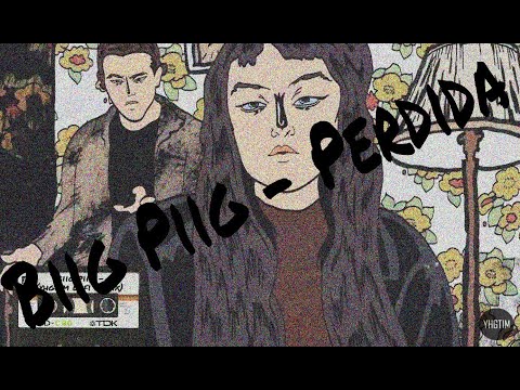 Biig Piig - Perdida but it's slowed and lofi (bass boosted)