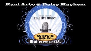 Rani Arbo & Daisy Mayhem  