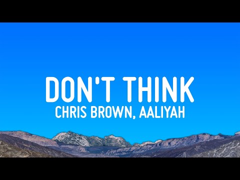 Chris Brown - Don't Think They Know (Lyrics) ft. Aaliyah