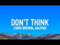 Chris Brown Don T Think They Know Lyrics Ft Aaliyah