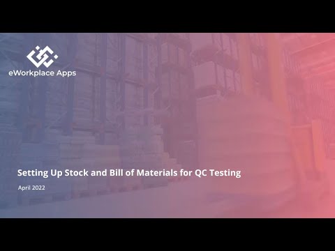 QMS- Setting up Stock and Bill of Materials
