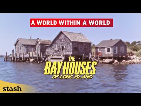 A World Within a World: The Bay Houses of Long Island | History Documentary | Full Movie