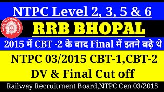 RRB NTPC Bhopal Cut off,NTPC level 2,3,5 & 6 Cut off,NTPC Final Cut off 2022, NTPC Level 3 Result