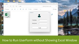 VBA: Run UserForm without Showing Excel Application