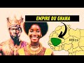 Le GHANA: l'Histoire d'une Puissance OUEST-AFRICAINE.