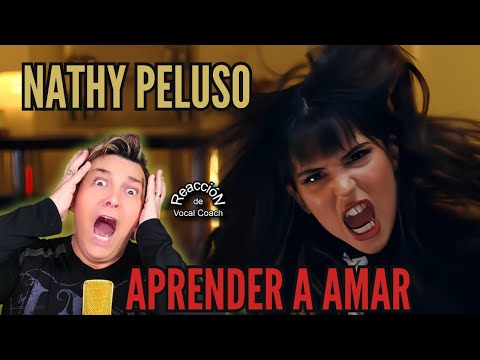 REACCION / REACTION NATHY PELUSO * APRENDER A AMAR * POR ADRY VACHET VOCAL COACH