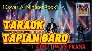 Download lagu TARAOK TAPIAN BARO - Cipt: Iwan Frana    []   [Cover AI Minang Rock] mp3