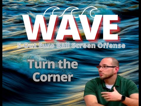 Wave - Turn the Corner #EuroOffenseTips