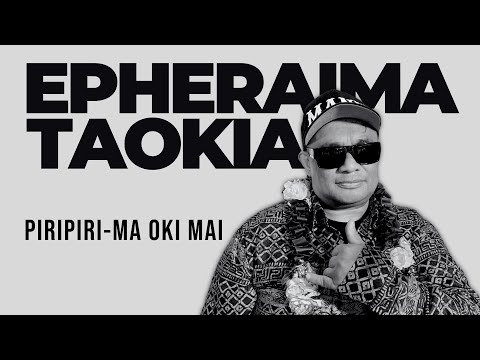 EPHERAIMA TAOKIA - Piripiri-Ma Oki Mai (Official Visualiser)