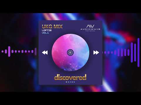 UKG 2026 – Loftie | Discovered Vol. 1
