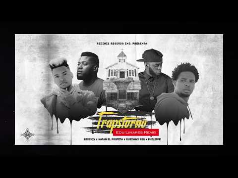 Redimi2 - Trapstorno ft. Natan el Profeta, Rubisnky Rbk, Philippe (Edu Linares Remix)