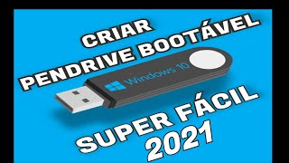 Como Fazer PENDRIVE BOOTVEL 2021 WINDOWS 10