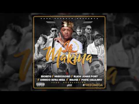 Secreto x Musicologo x Black Jonas Point x Quimico x Bulova x El Poeta Callejero   La Maquina