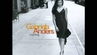 Gabriela Anders - You Know What it's Like