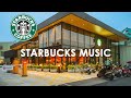 Starbucks Music Playlist 2024 - Best of Playlist Starbucks Coffee Music For Study, Work