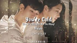 Download lagu Heize - You're Cold (Ost It's Okay to Not Be Okay) Lirik Dan Terjemahan mp3