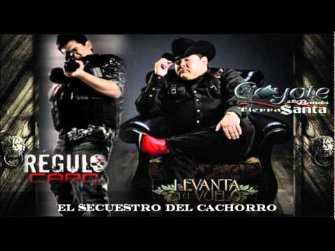 El Coyote Ft. Regulo Caro - El Secuestro Del Cachorro [Estudio 2012]