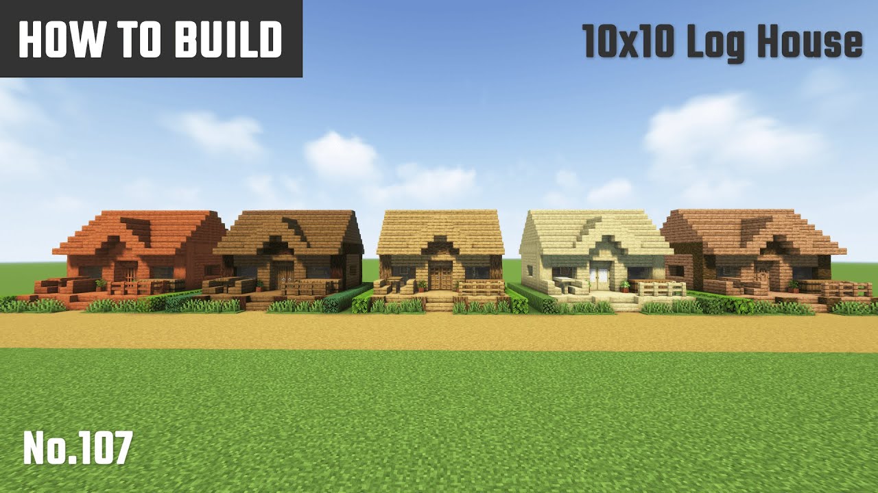 マイクラ建築:1種類の木だけで作れる実用仮拠点用ログハウスの作り方。10x10ブロックで簡単に。No.107【Minecraft ...