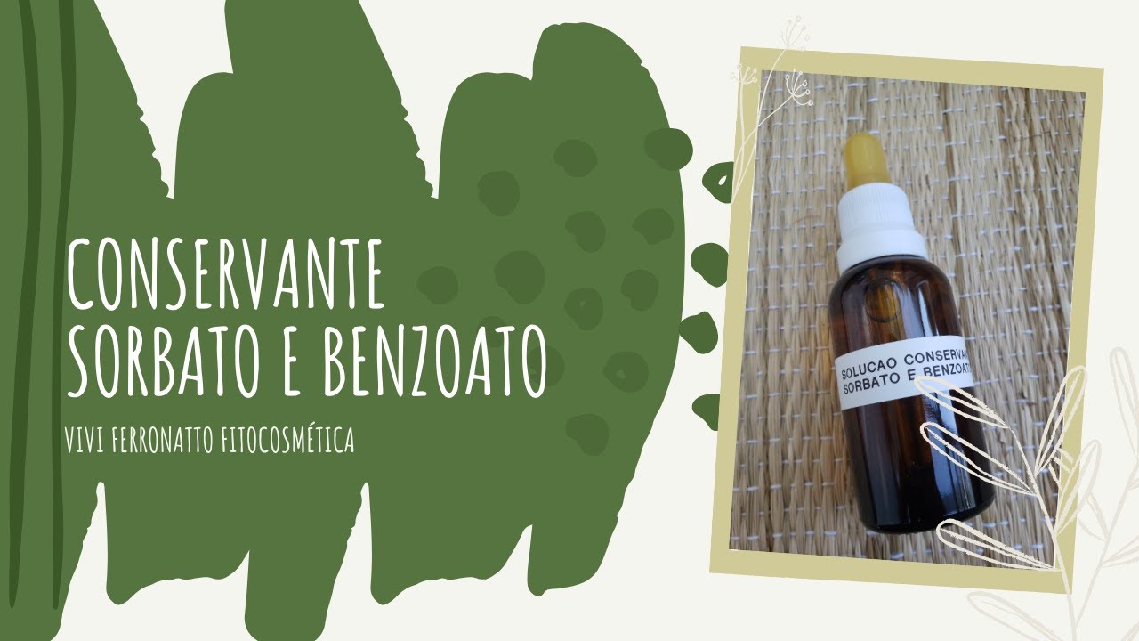 Solução Conservante de Sorbato de Potássio e Benzoato de Sódio - Vivi Ferronatto Fitocosmética