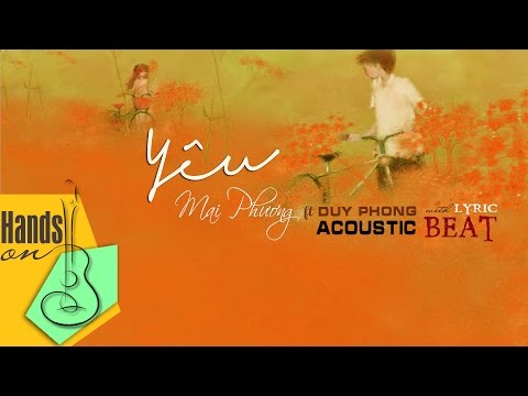 YÊU » Mai Phương ft Duy Phong ✎ acoustic Beat by Trịnh Gia Hưng